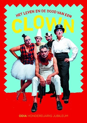 Het leven en de dood van een clown